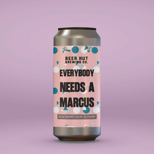 EVERYBODY NEEDS A MARCUS / BLACKBERRY SOUR / 6.1%ABV